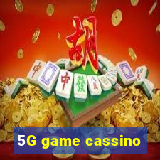 5G game cassino